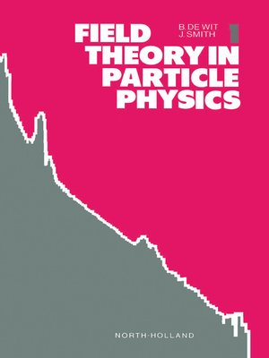 cover image of Field Theory in Particle Physics, Volume 1